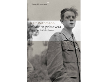 Livro Morir En Primavera de Ralf Rothmann