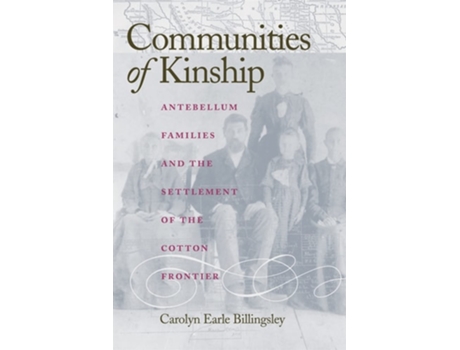 Livro Communities Of Kinship De Carolyn Earle Billingsley (inglês - Capa Dura)