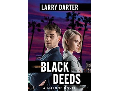 Livro Black Deeds A Private Investigator Series Of Crime And Suspense Thrillers De Larry Darter (inglês)