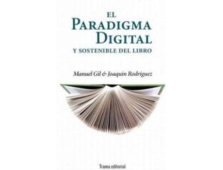 Livro El Paradigma Digital Y Sostenible Del Libro de Manuel Gil Espín Joaquín Rodríguez (Espanhol)