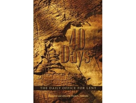 Livro 40 days de edited by frank l tedeschi (inglês)