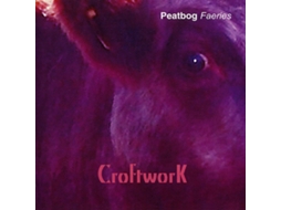 CD Peatbog Faeries - Croftwork