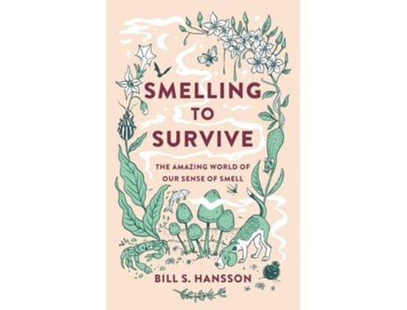 Livro Smelling to Survive de Bill S Hansson (Inglês)