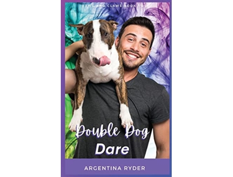 Livro Double Dog Dare Paws and Claws de Argentina Ryder (Inglês)
