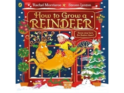 Livro How to Grow a Reindeer de Rachel Morrisroe (Inglês)