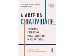 Livro A Arte da Criatividade de Susie Pearl (Português do Brasil)