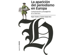 Livro La Aparicion Del Periodismo En Europa de Roger Chartier (Espanhol)
