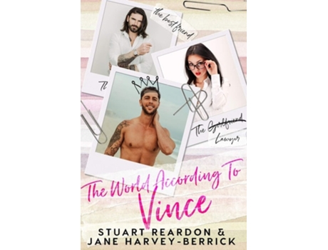 Livro The World According To Vince A Romantic Comedy De Stuart Reardon E Jane Harvey-berrick (inglês)