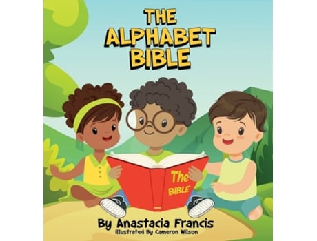 Livro The Alphabet Bible De Anastacia Francis (inglês - Capa Dura)