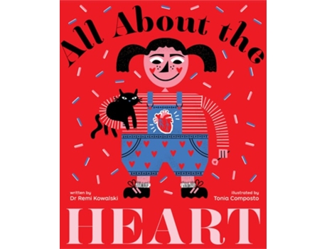 Livro All About the Heart de Remi Kowalski (Inglês - Capa Dura)