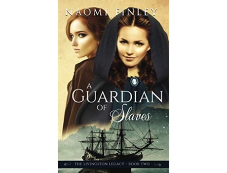 Livro A Guardian of Slaves The Livingston Legacy de Naomi Finley (Inglês)