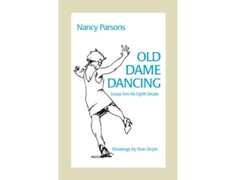 Livro Old Dame Dancing de Nancy Parsons (Inglês)