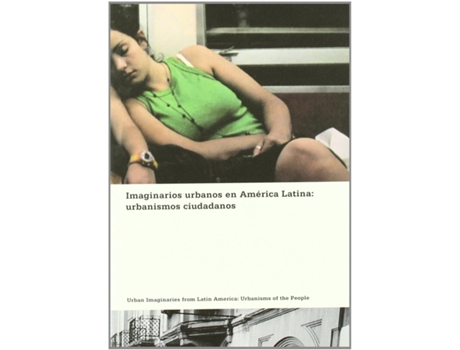 Livro Imaginarios Urbanos En América Latina de Seminario Imaginaris Urbans A LAmérica Llatina (Espanhol)