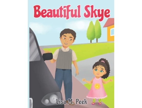 Livro Beautiful Skye De Lisa M Peek (inglês)
