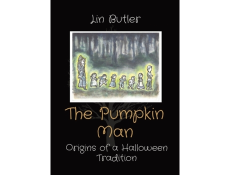 Livro The Pumpkin Man: Origins of a Halloween Tradition Lindley E Butler (Inglês)