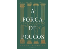 A Força De Poucos De James Islington