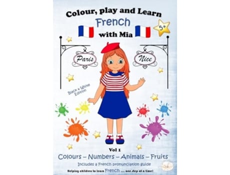Livro Colour, Play and Learn French with Mia French Workbook for kids Vol 1 de Nerea Kennedy (Francês)