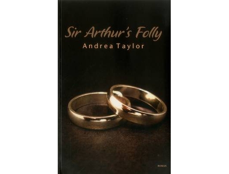 Livro sir arthur's folly de andrea taylor (inglês)