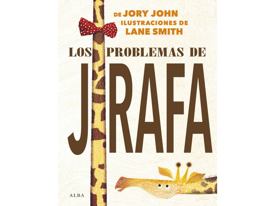 Livro Los Problemas De Jirafa de John Jory (Espanhol)