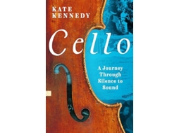 Livro Cello De Kate Kennedy (inglês)