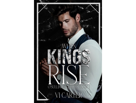 Livro When Kings Rise An Irish Mafia Romance de Vi Carter (Inglês)