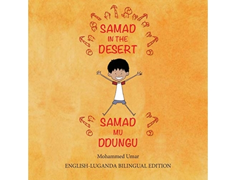 Livro Samad in the Desert Bilingual EnglishLuganda Edition de Mohammed Umar (Inglês)