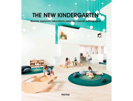Livro The New Kindergarten. Nuevos Espacios Educativos Para Las Nuevas Pedagogías de Vv. Aa. (Espanhol)