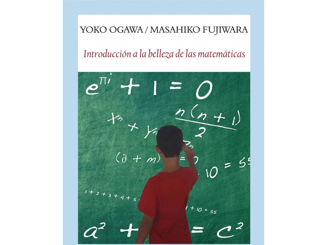 Livro Introducción A La Belleza De Las Matemáticas de Ogawa, Yoko Fujiwara et al. (Espanhol)