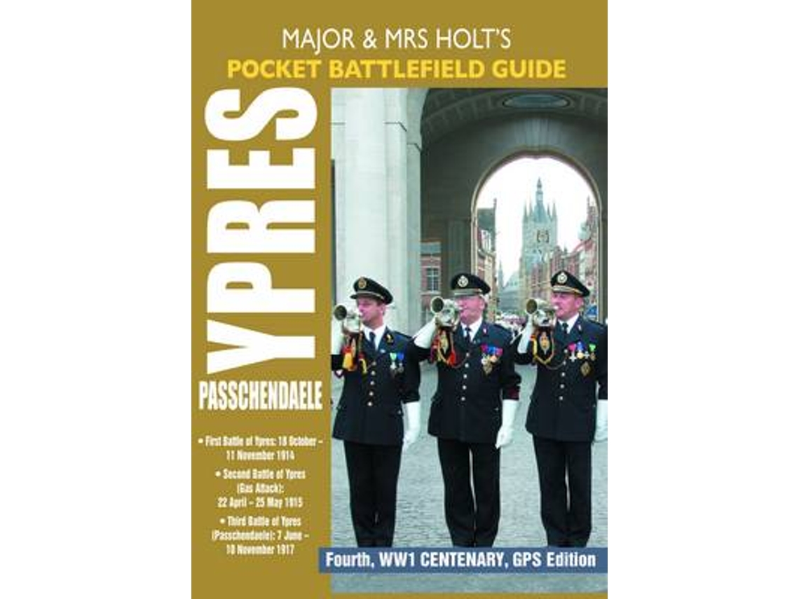Livro Major and Mrs Holts Pocket Battlefield Guide to Ypres and Passchendaele de Tonie Holt e Valamai Holt (Inglês)