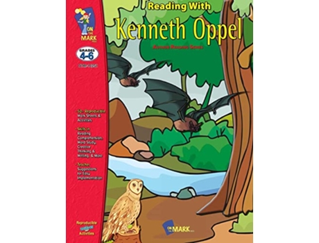 Livro Reading with Kenneth Oppel Author Study Grades 46 Silverwing Sunwing Firewing de Michael Doucette (Inglês)