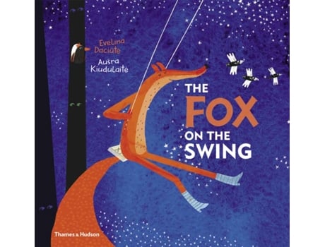 Livro the fox on the swing de evelina daciute,ausra kiudulaite (inglês)