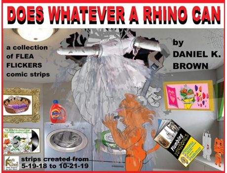 Livro Does Whatever A Rhino Can a collection of FLEA FLICKERS comic strips de Daniel K Brown (Inglês)