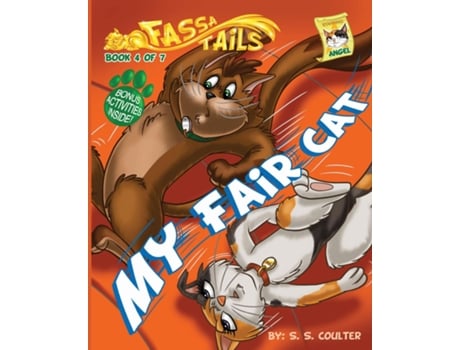 Livro My Fair Cat An adventure book series with fun activities to teach lessons and keep kids off screens. de S S Coulter (Inglês)