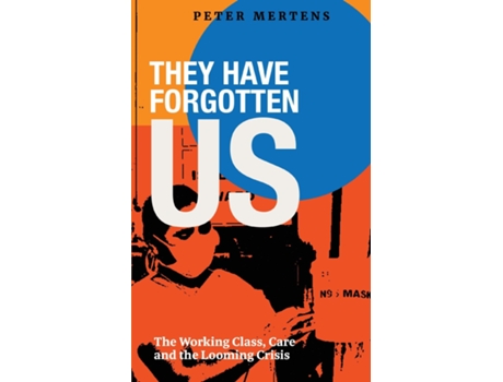 Livro They Have Forgotten Us de Peter Mertens (Inglês)