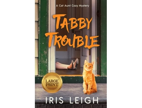 Livro Tabby Trouble De Iris Leigh (inglês)