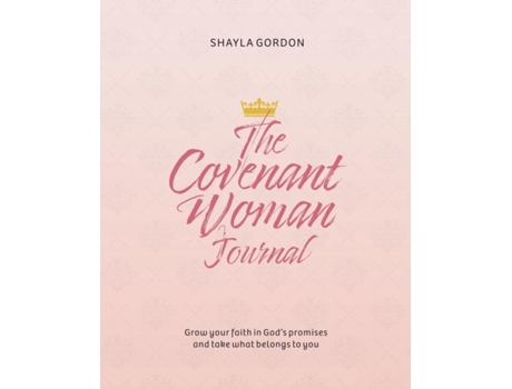 Livro The Covenant Woman Journal De Shayla Gordon (inglês)