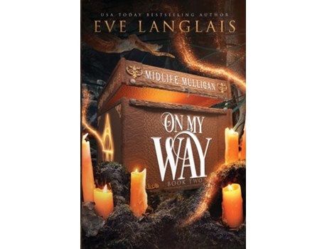 Livro On My Way De Eve Langlais (inglês)