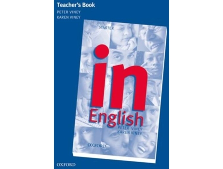 Livro In English Starter: Teachers Book de Peter Viney e Karen Viney