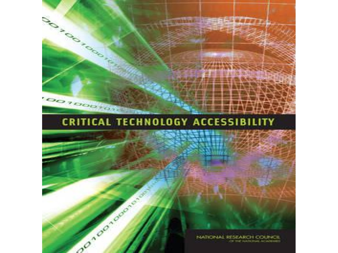 Livro Critical Technology Accessibility de Committee on Critical Technology Accessibility (Inglês)