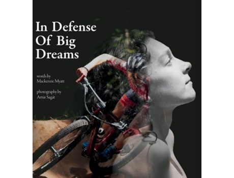 Livro In Defense of Big Dreams de MacKenzie Myatt (Inglês - Capa Dura)