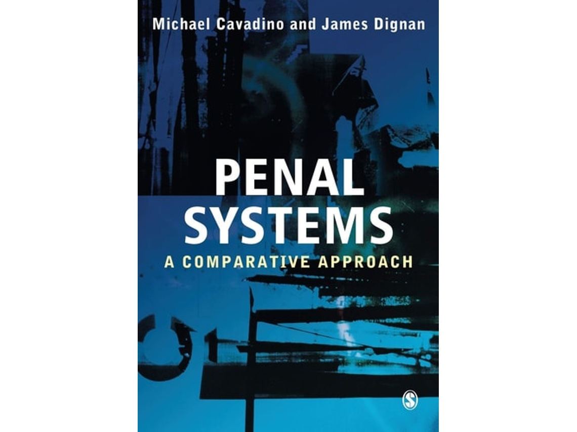 Livro Penal Systems: A Comparative Approach de James Dignan (Inglês)