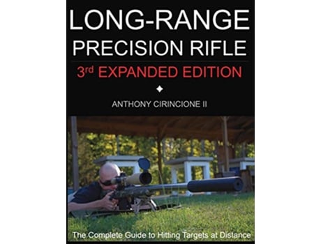 Livro Long Range Precision Rifle de Anthony Cirincione (Inglês)