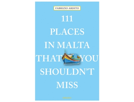 Livro 111 places in malta that you shouldn't miss de fabrizio ardito (inglês)