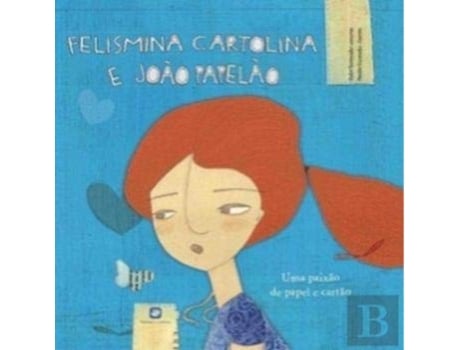 Livro Felismina Cartolina E João Papelão de Pedro Seromenho (Português)