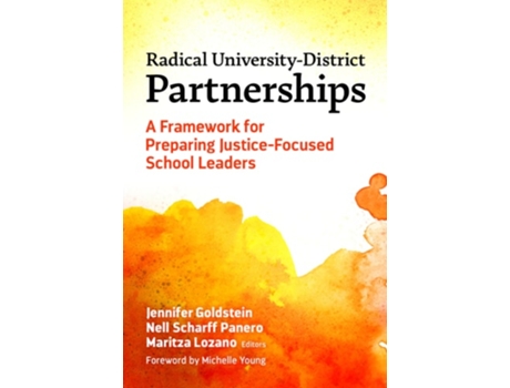 Livro Radical University-District Partnerships de Jennifer Goldstein, Nell Scharff Panero et al. (Inglês)