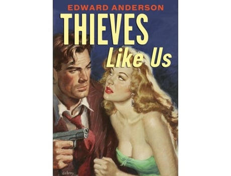 Livro Thieves Like Us de Edward Anderson (Inglês)