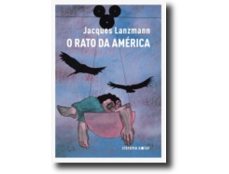 Livro O Rato da América de Jacques Lanzmann .