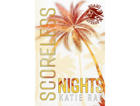 Livro Scoreless Nights de Katie Rae (Inglês)