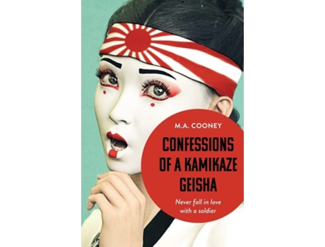 Livro Confessions of a Kamikaze Geisha de Cooney, Michael et al. (Inglês)