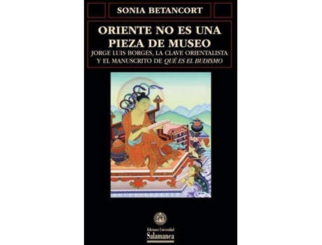 Livro Oriente No Es Una Pieza De Museo de Sonia Betancort (Espanhol)